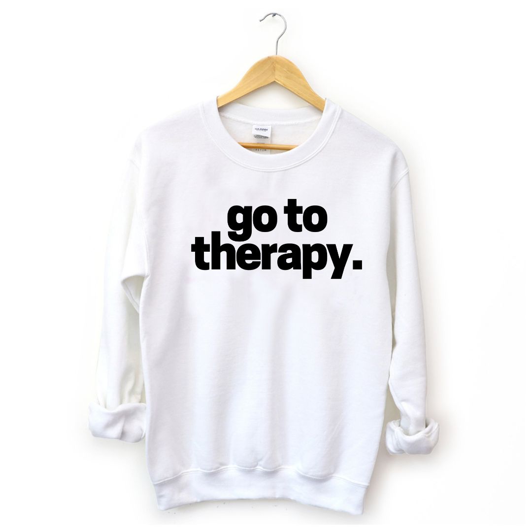 Go To Therapy Sweatshirt