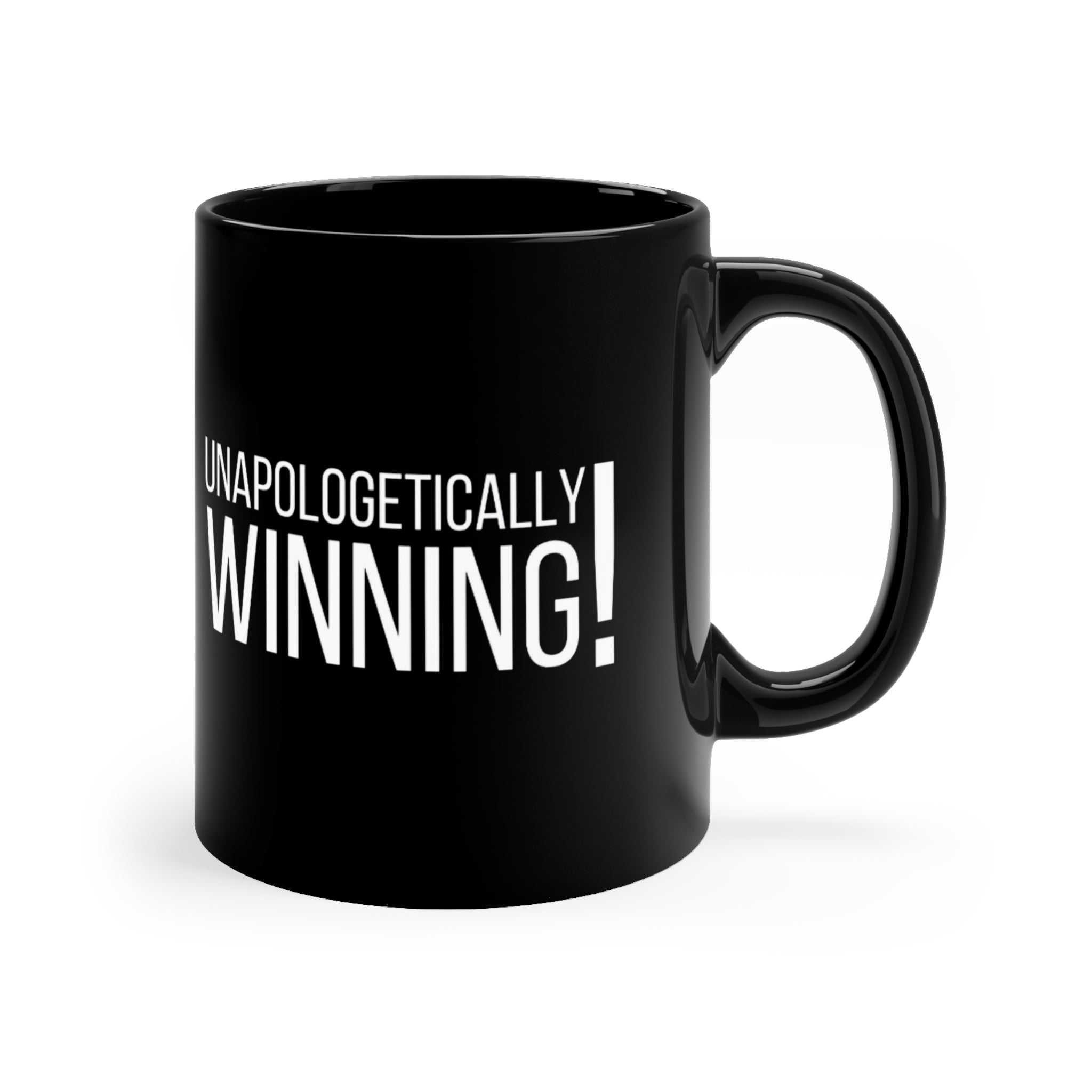 Unapologetically Winning Mug 11oz