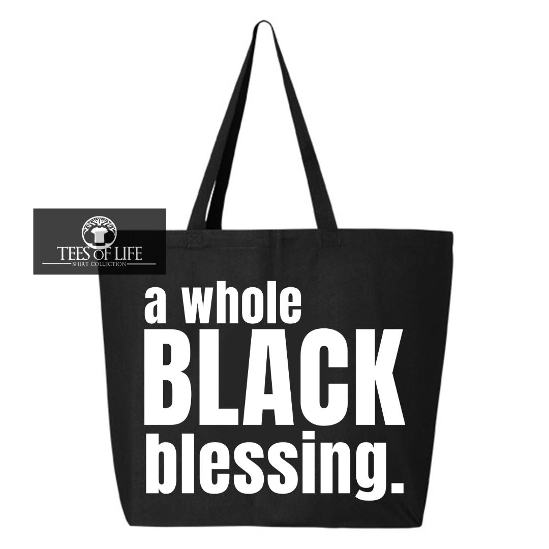 A Whole Black Blessing - The Return Tote Bag