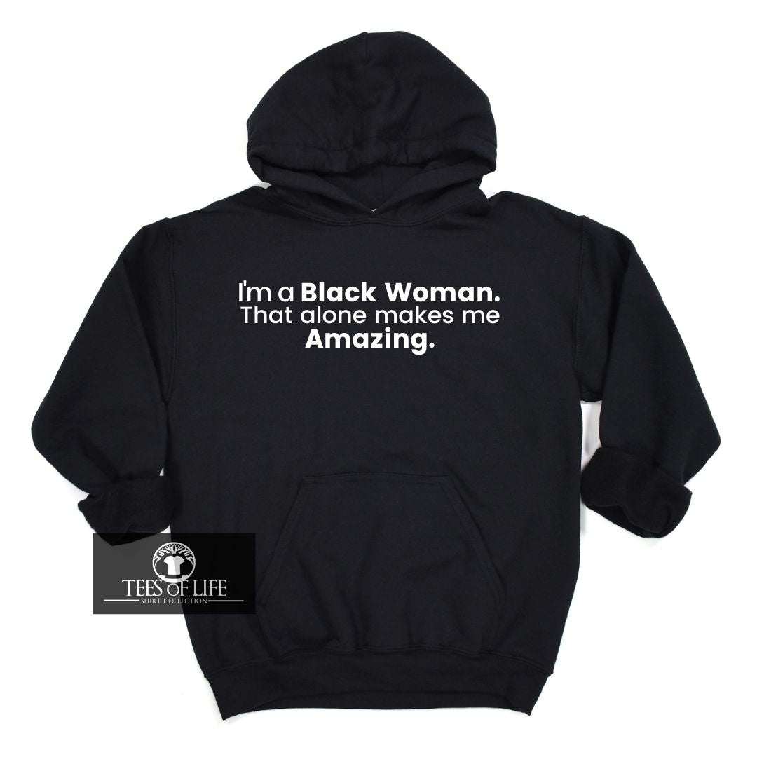 Amazing Black Woman Hoodie
