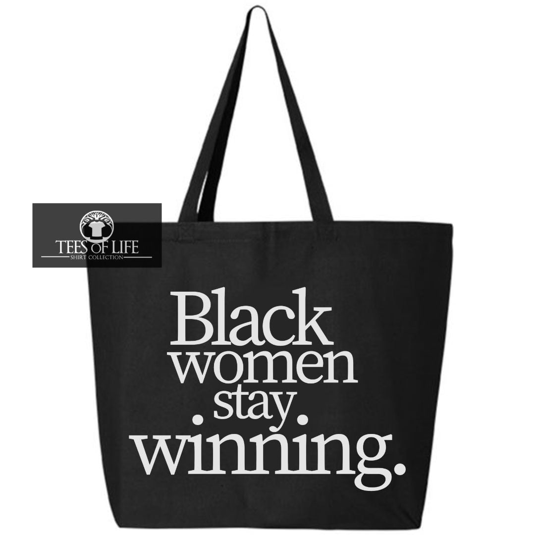 Black Women Stay Winning Unisex Tee