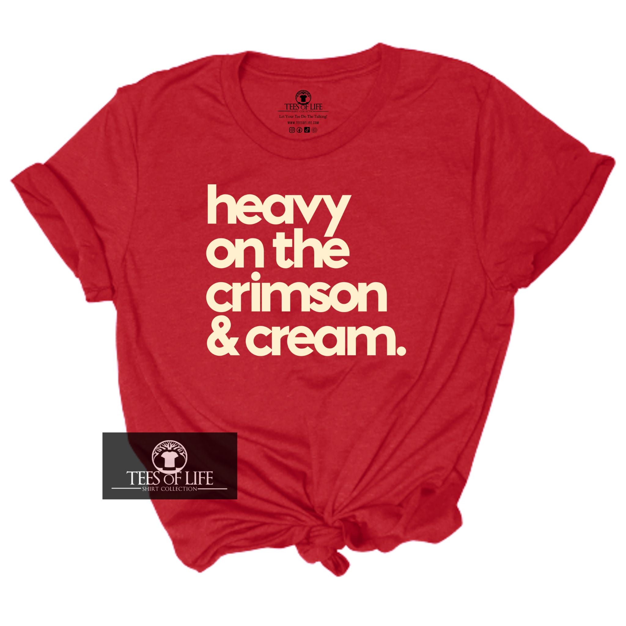 Heavy On The Crimson And Cream Unisex Tee