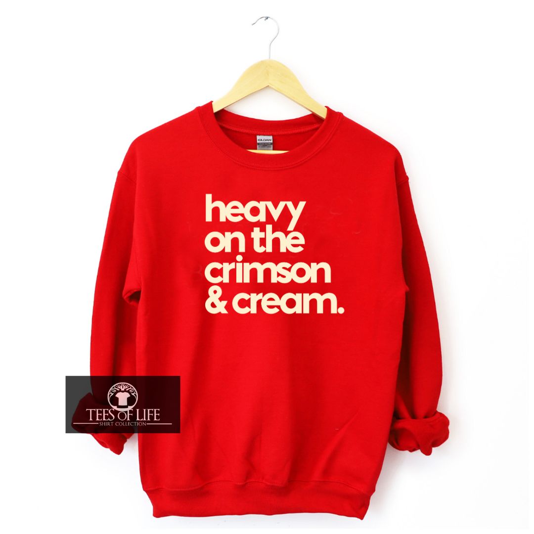 Heavy On The Crimson And Cream Unisex Sweatshirt