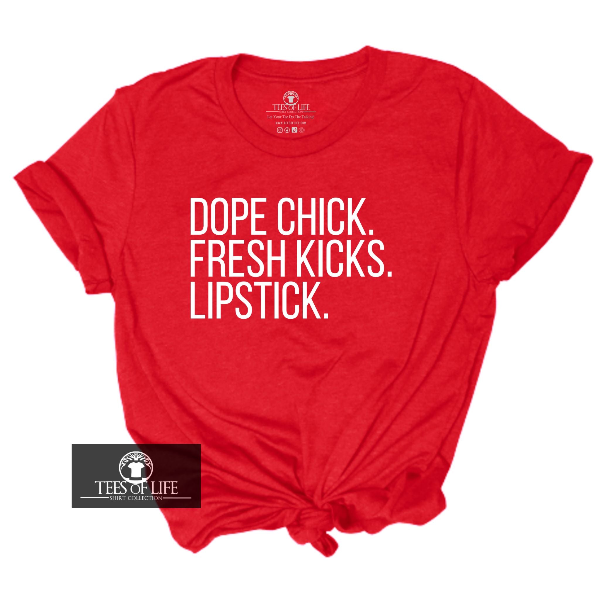 (RTS) XL Dope Chick Fresh Kicks Lipstick Unisex Tee