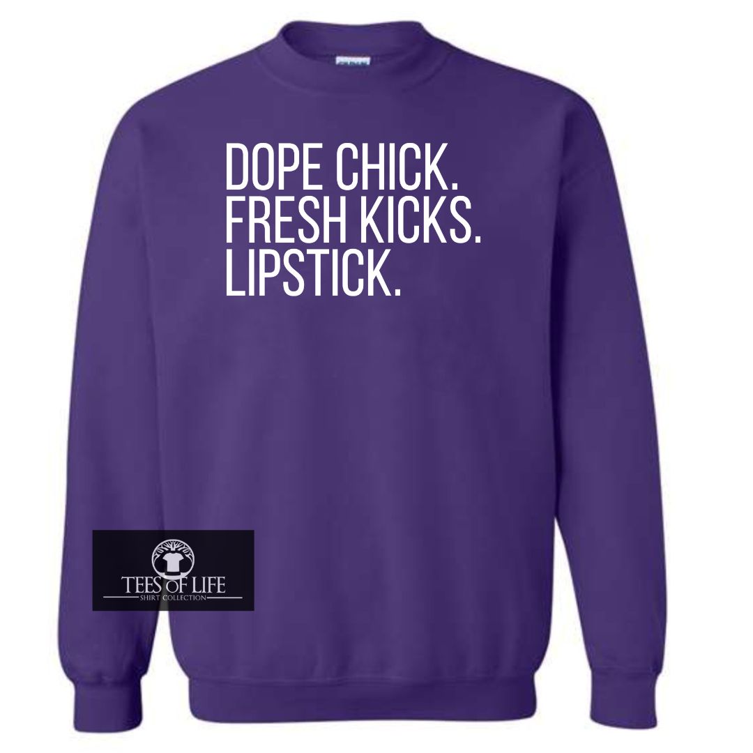 Dope Chick Fresh Kicks Lipstick Unisex Sweatshirt