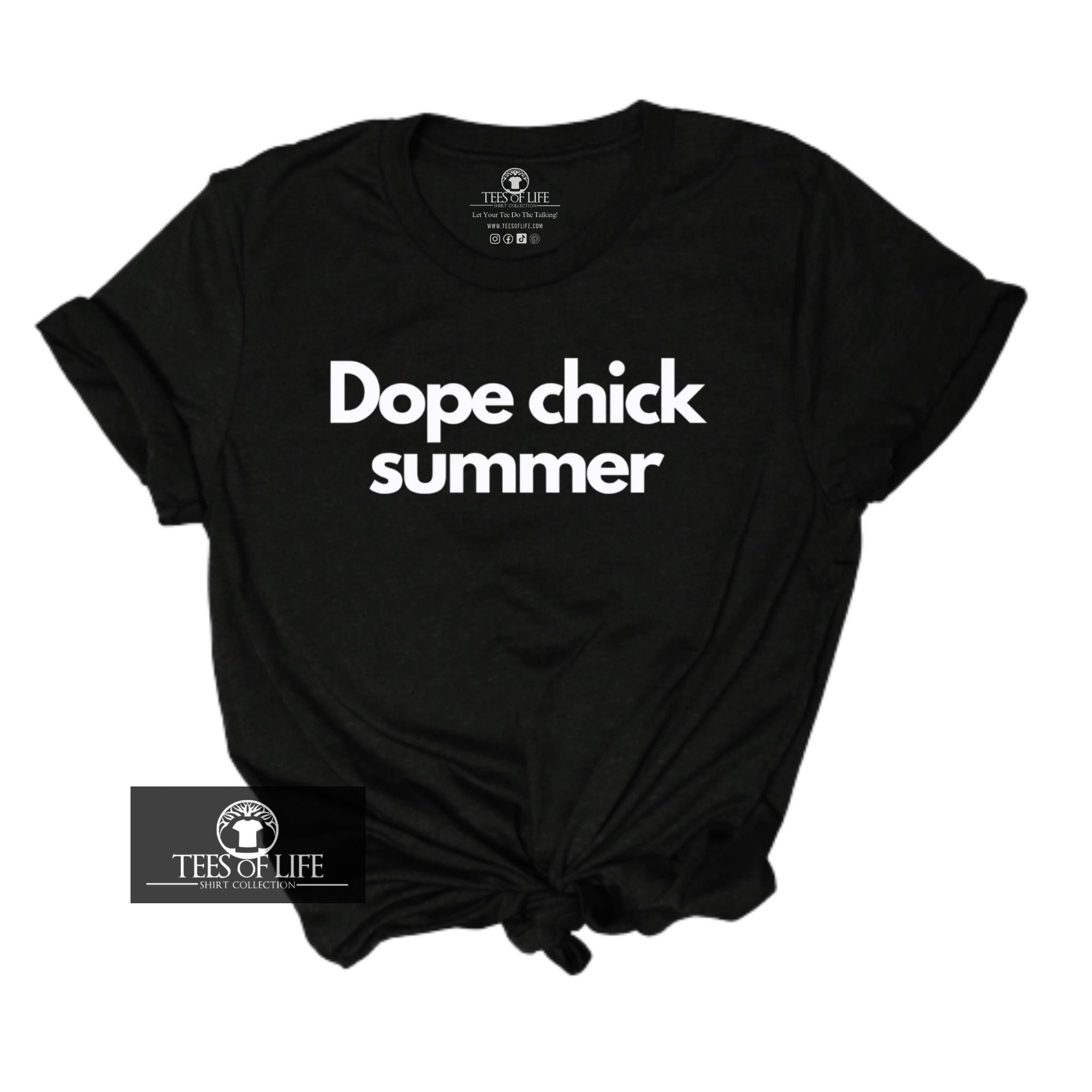 Dope Chick Summer Unisex Tee