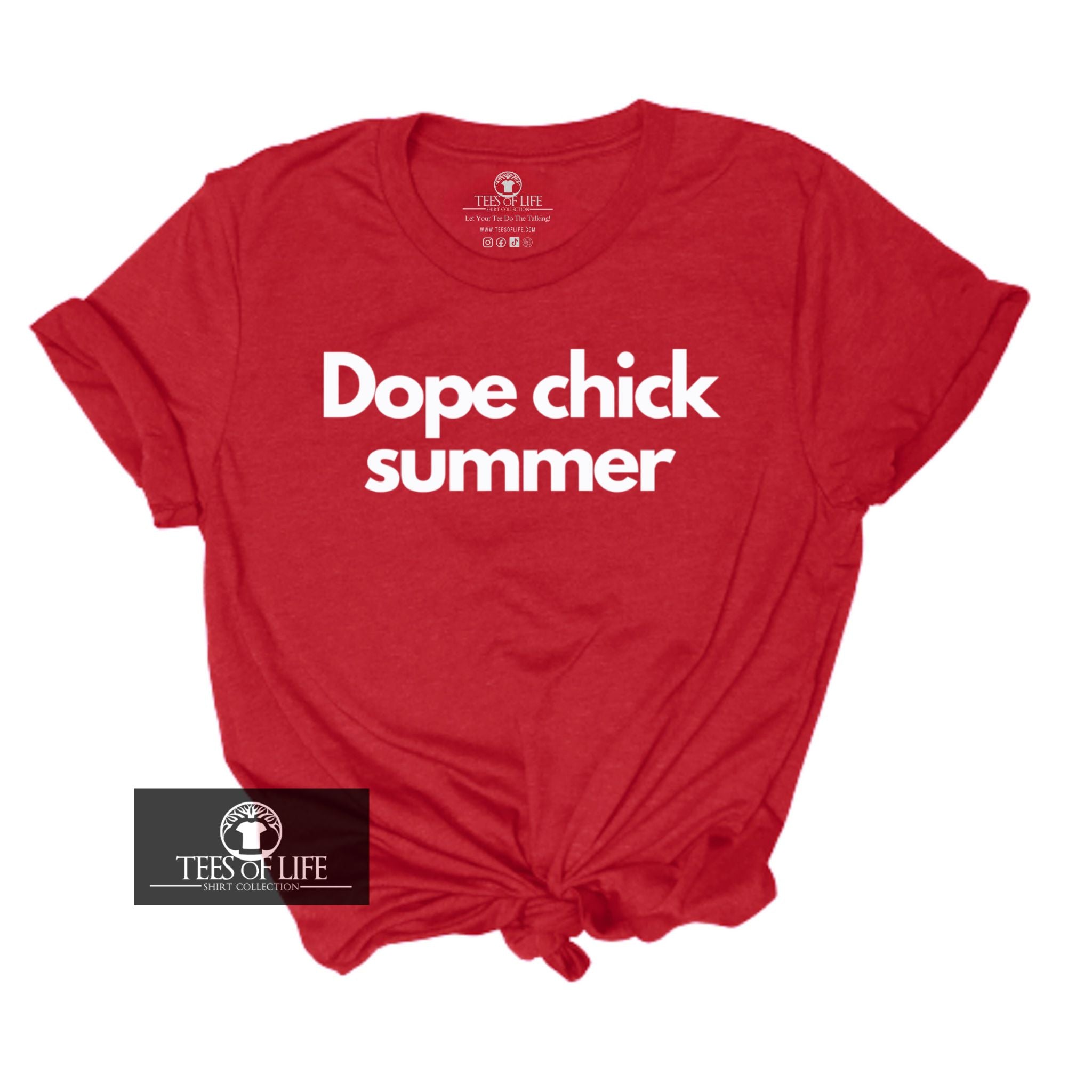 Dope Chick Summer Unisex Tee
