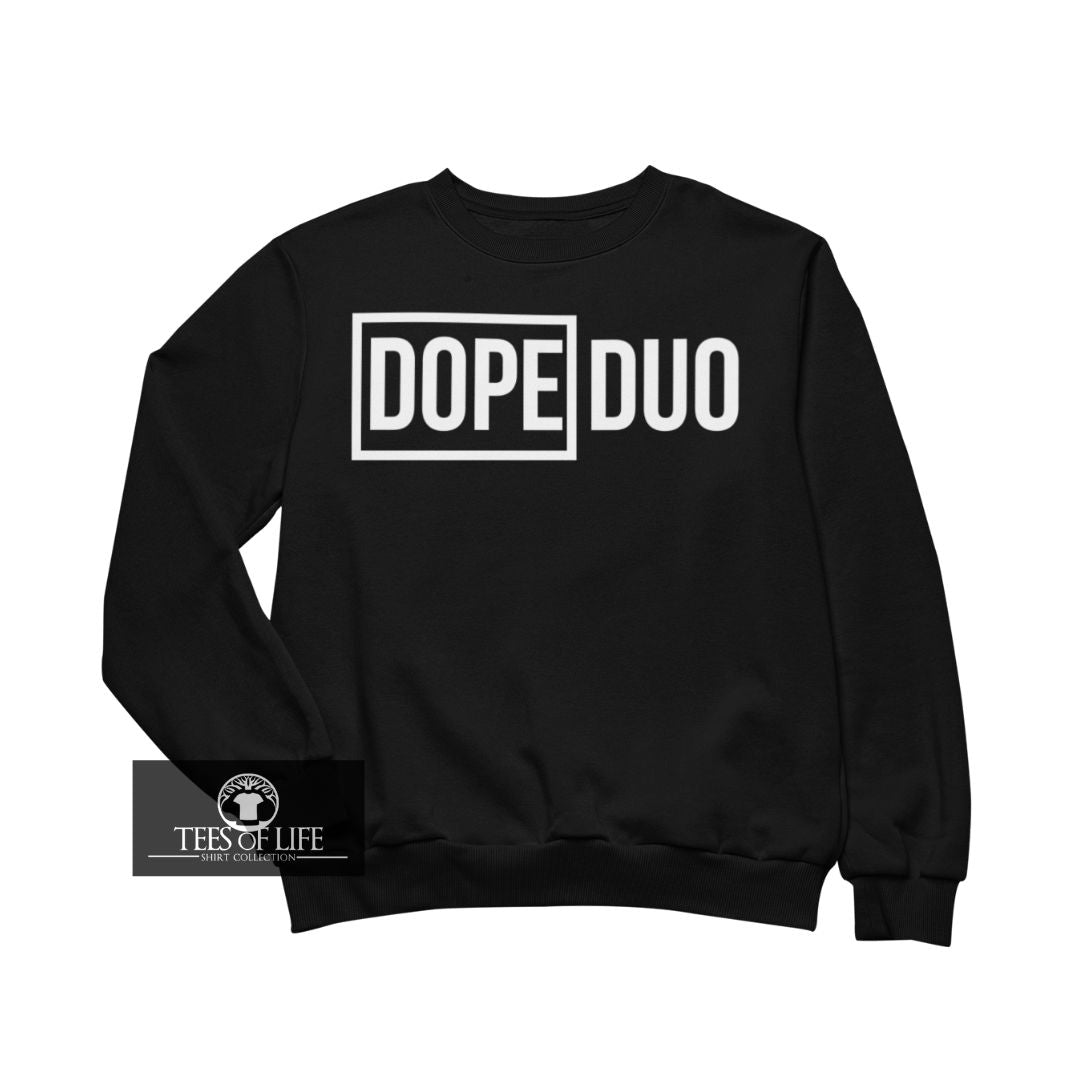 Dope Duo Unisex Sweatshirt