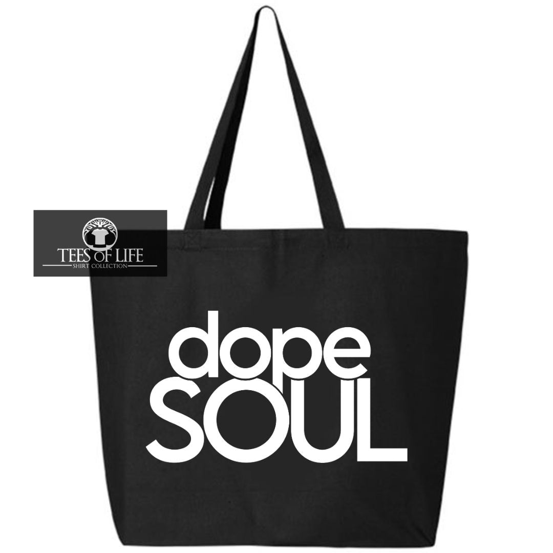 Dope Soul Tote Bag