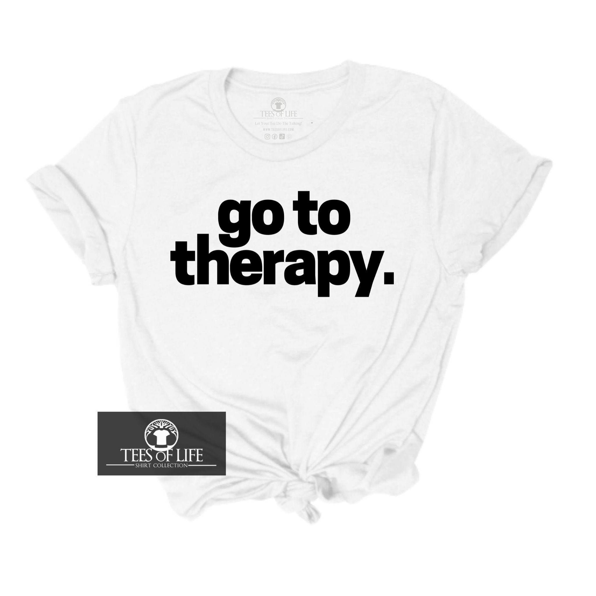 (RTS) L Go To Therapy Unisex Tee