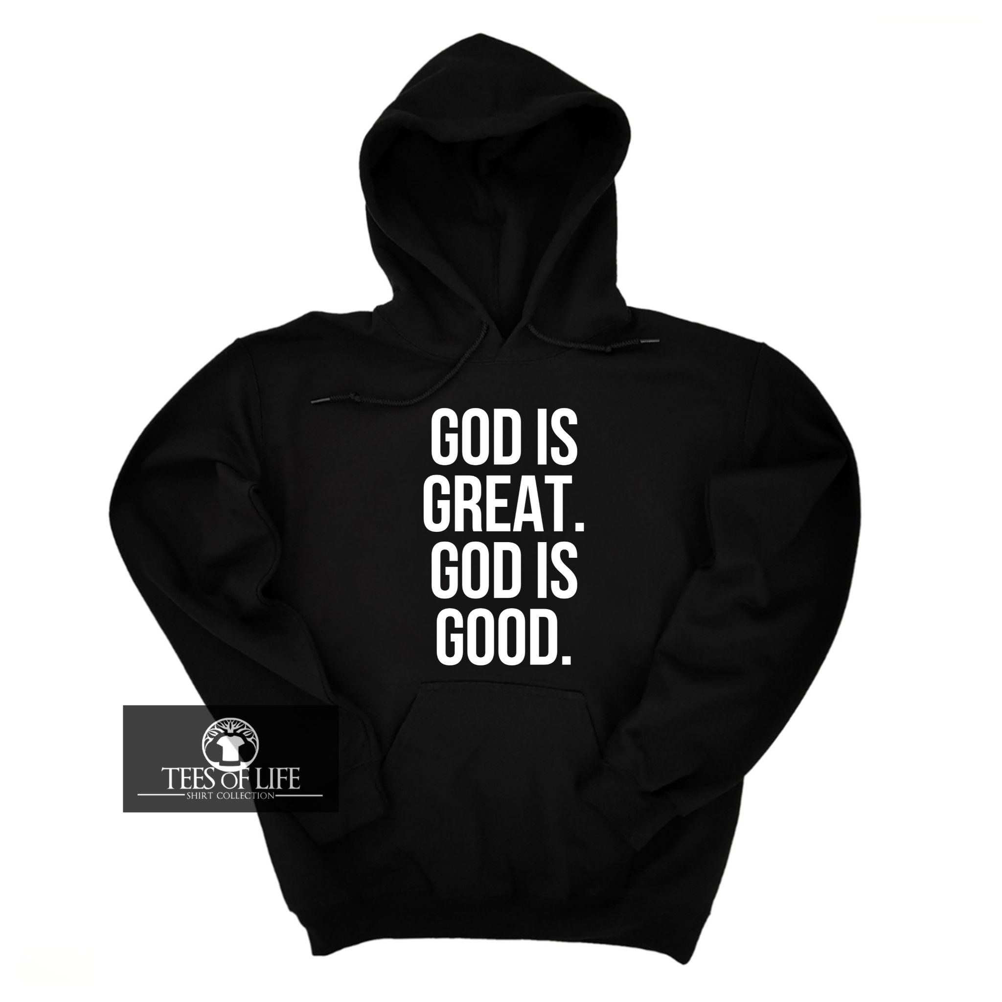 God is Great God is Good Unisex Hoodie