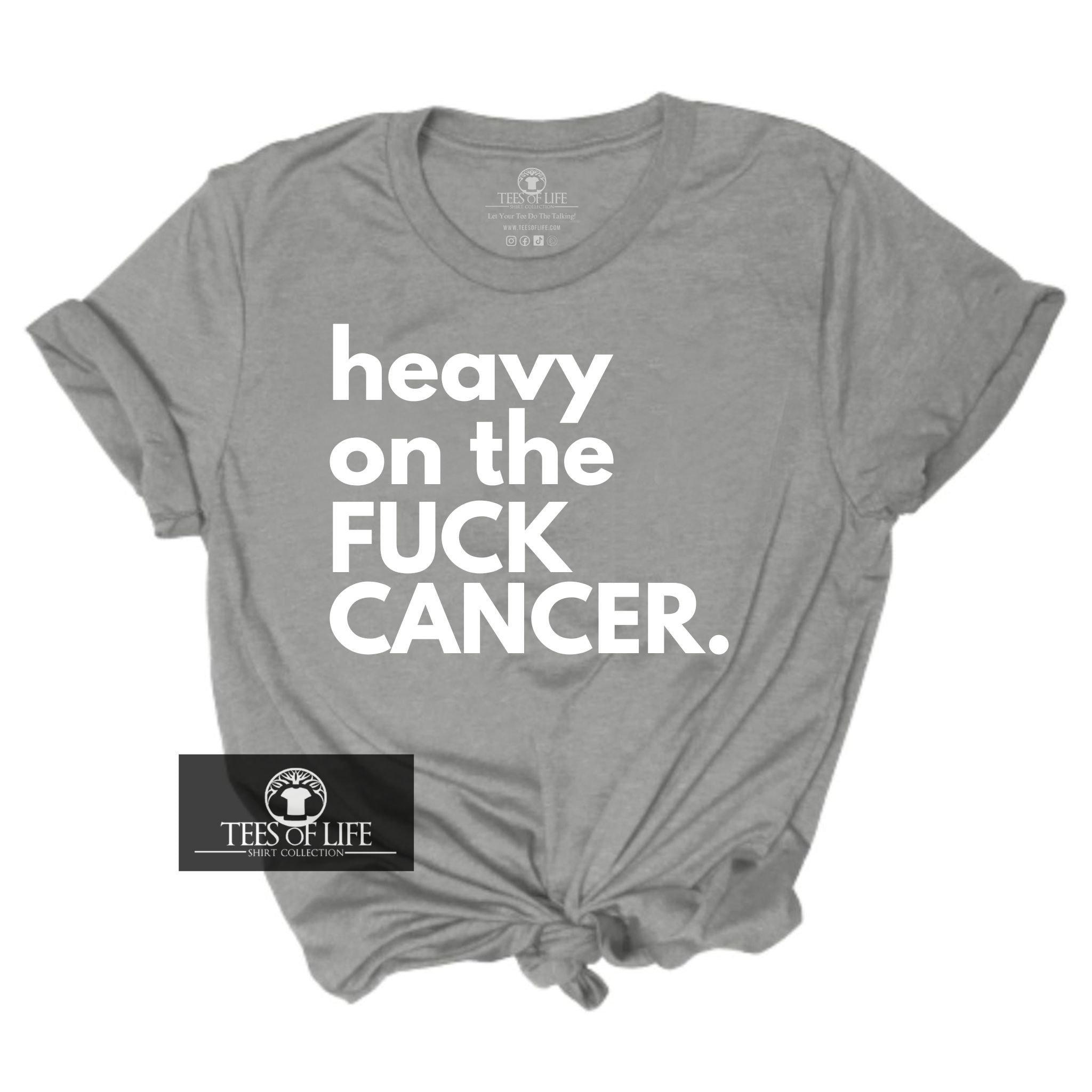 (RTS) 3XL Heavy On The Fuck Cancer Tee