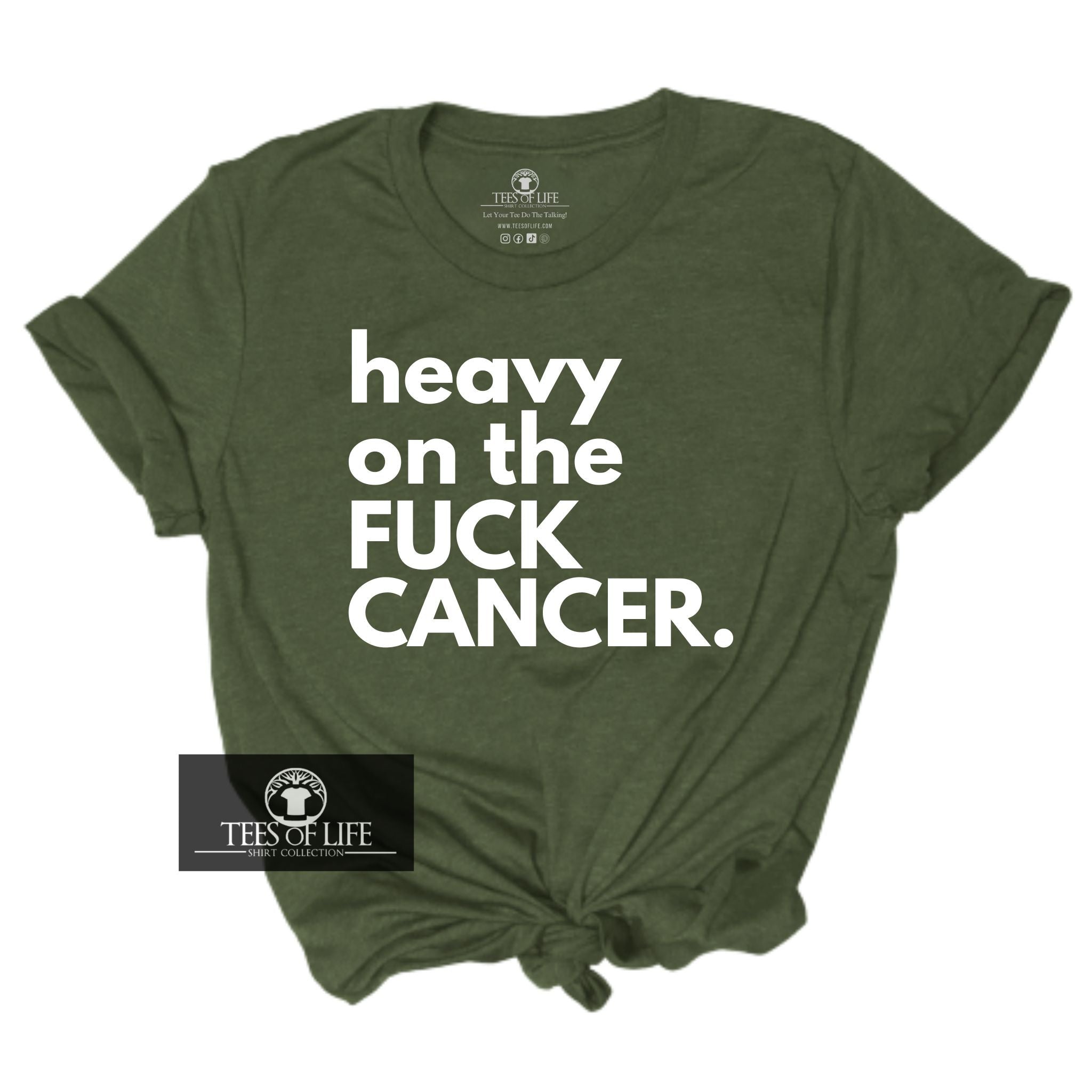 (RTS) Large Heavy On The Fuck Cancer Unisex Tee