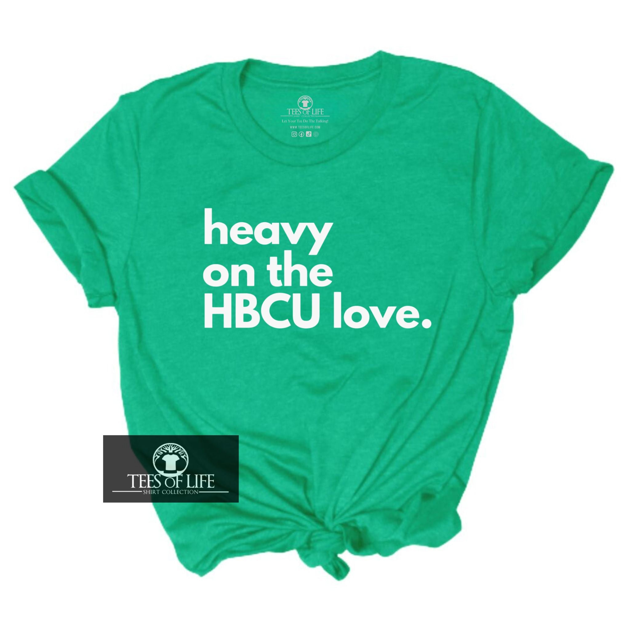 Heavy On The HBCU Love Unisex Tee