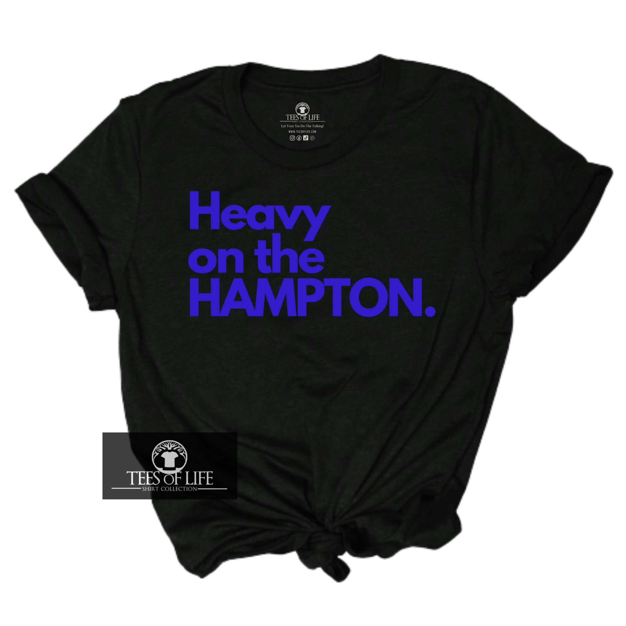 Heavy on the Hampton Unisex Tee