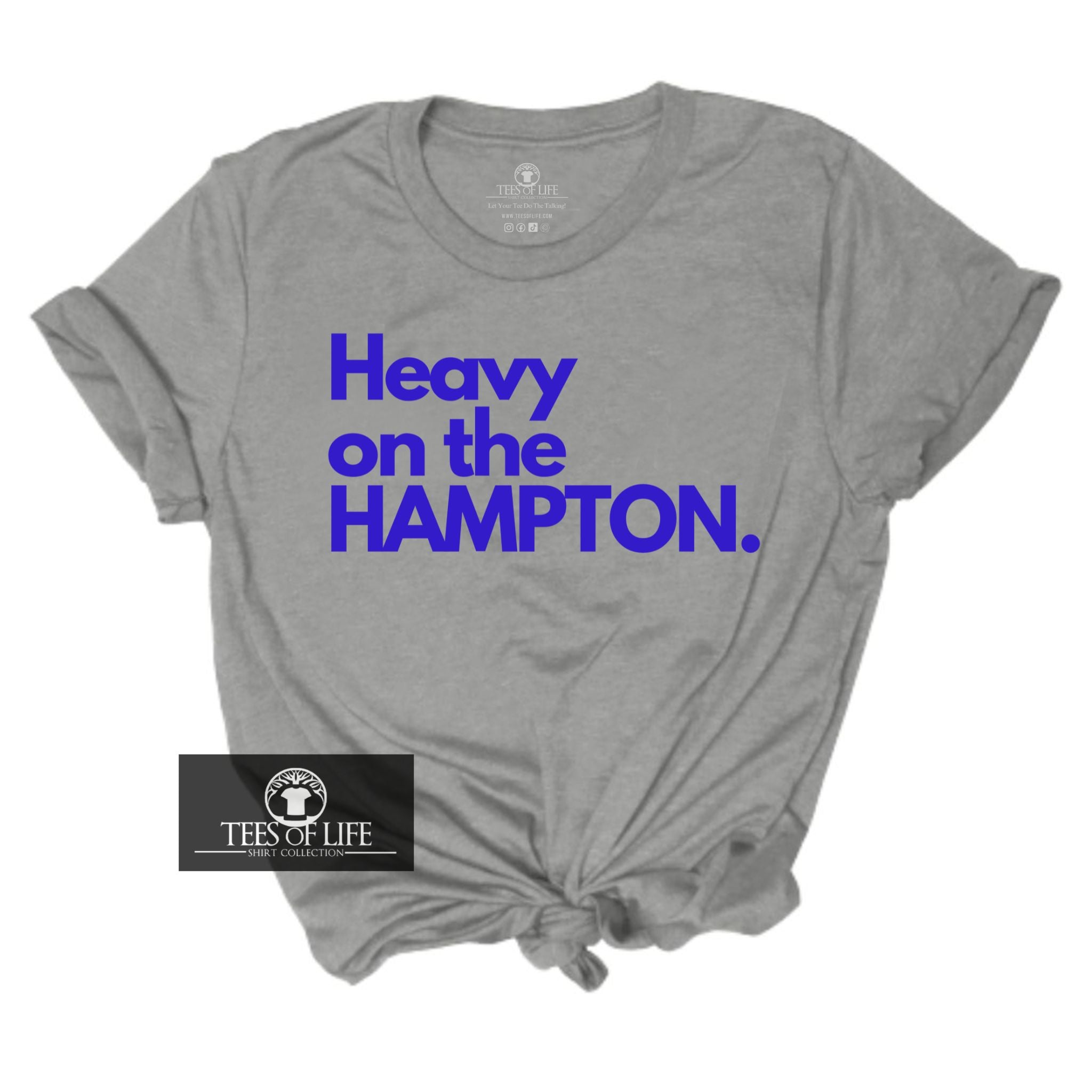 Heavy on the Hampton Unisex Tee
