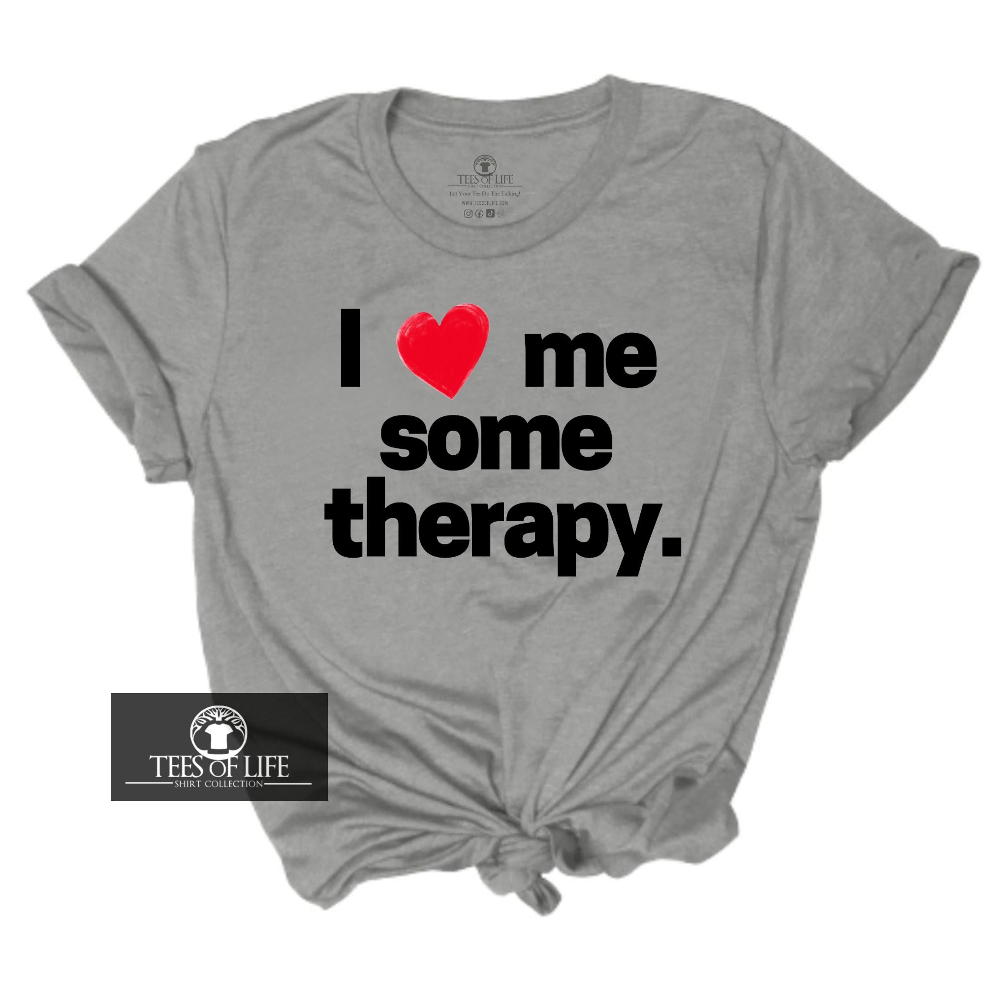 I Love Me Some Therapy Unisex Tee