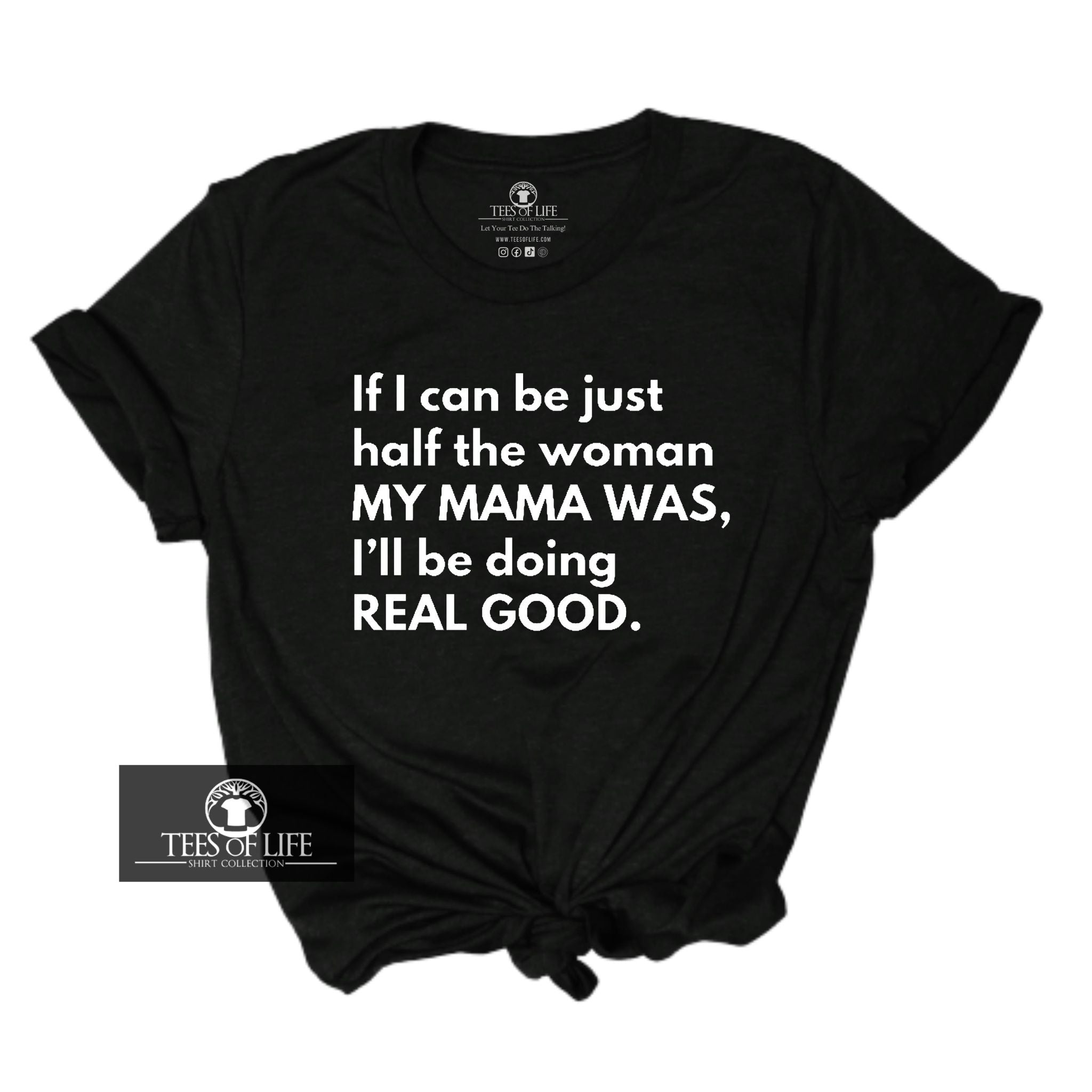 In Remembrance of Mama Unisex Tee