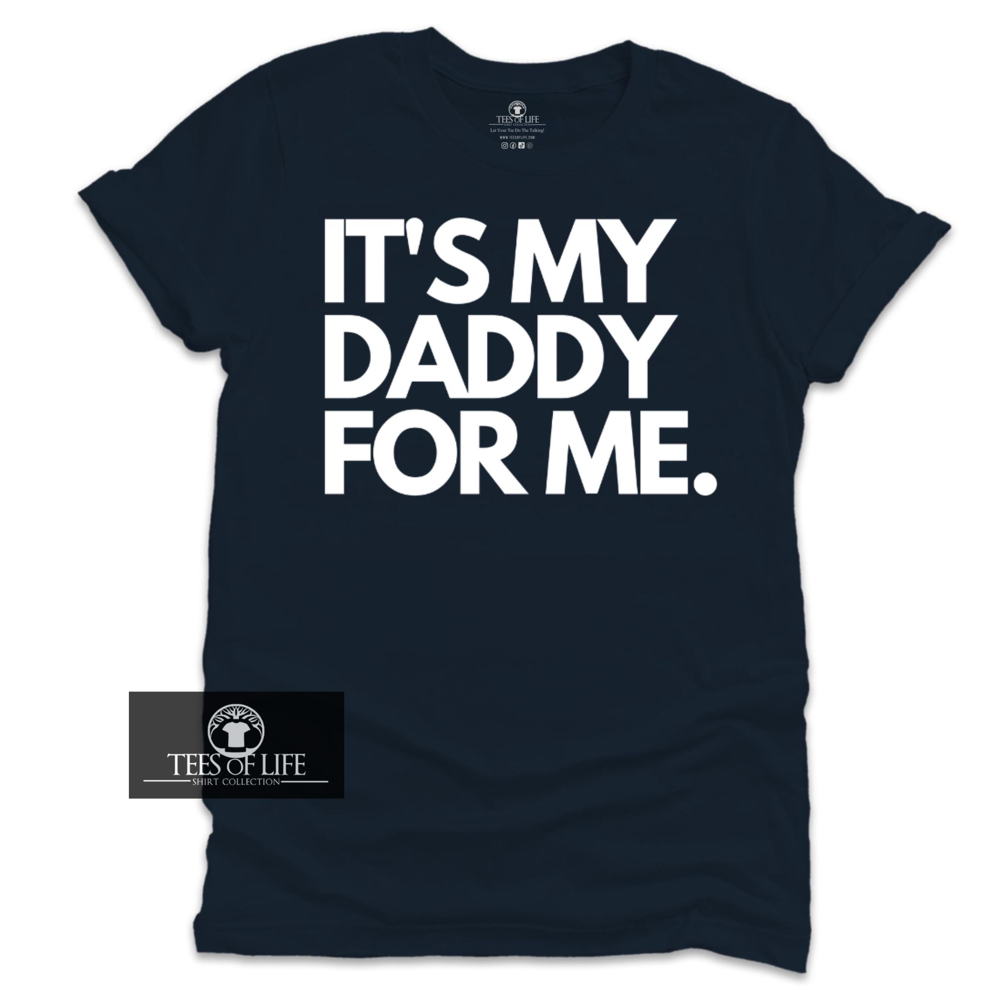 It's My Daddy For Me Unisex Tee (YOUTH)