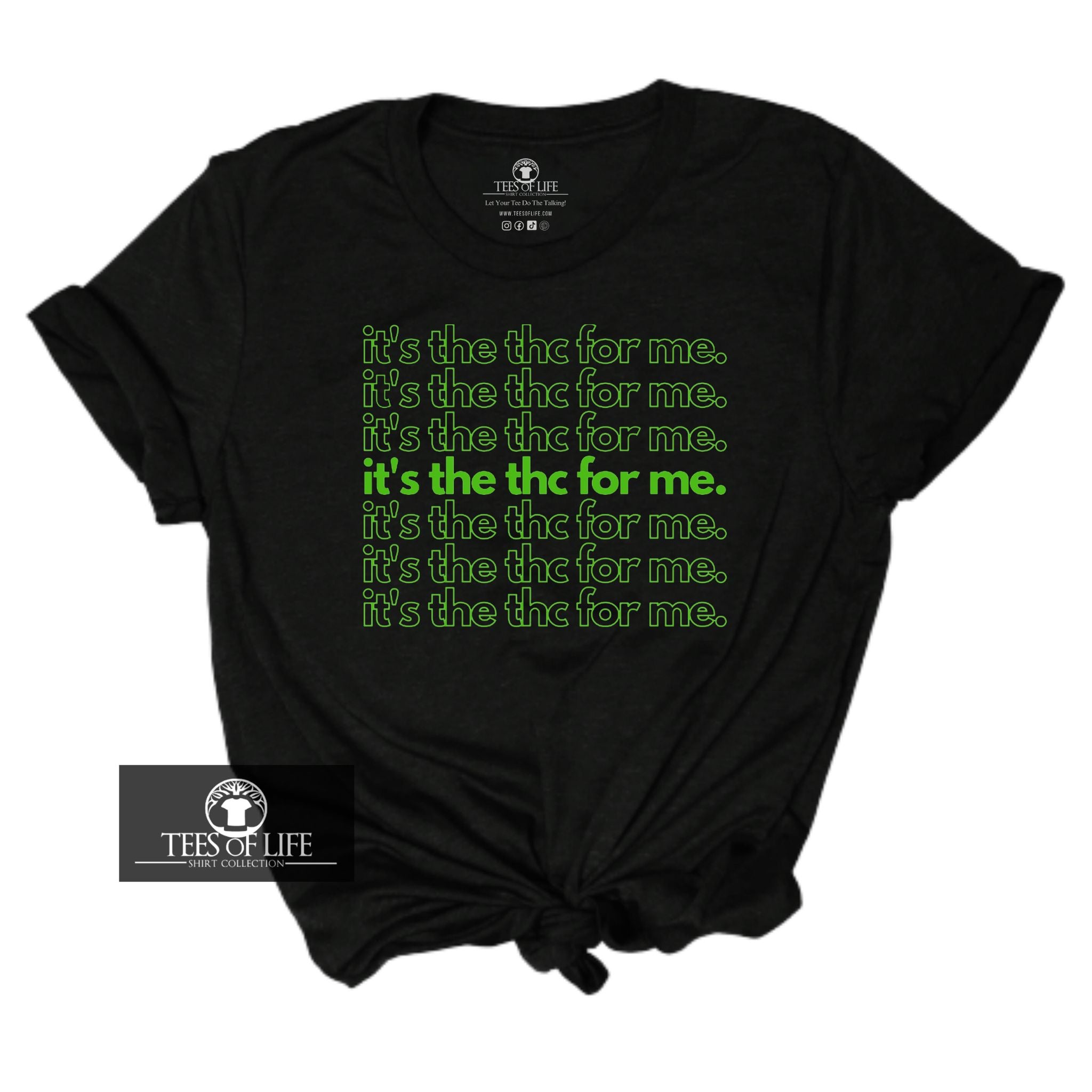 It's the THC for Me Unisex Tee
