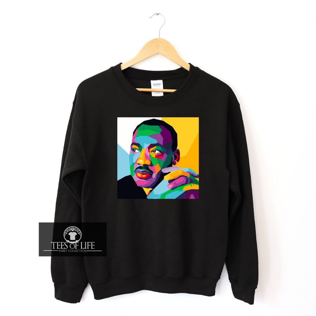 Martin Luther King Jr.  Unisex Sweatshirt (King 1)