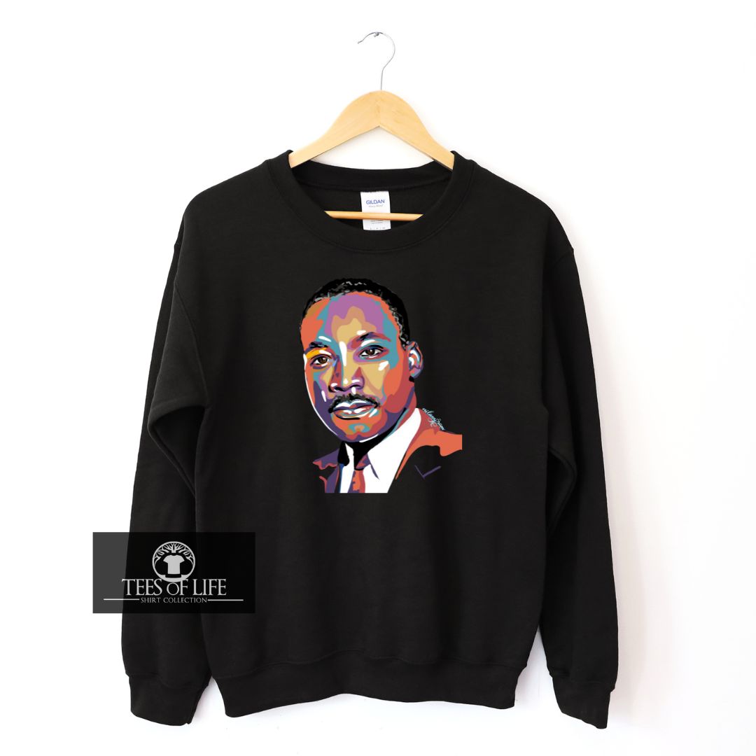Martin Luther King Jr.  Unisex Sweatshirt (King 2)