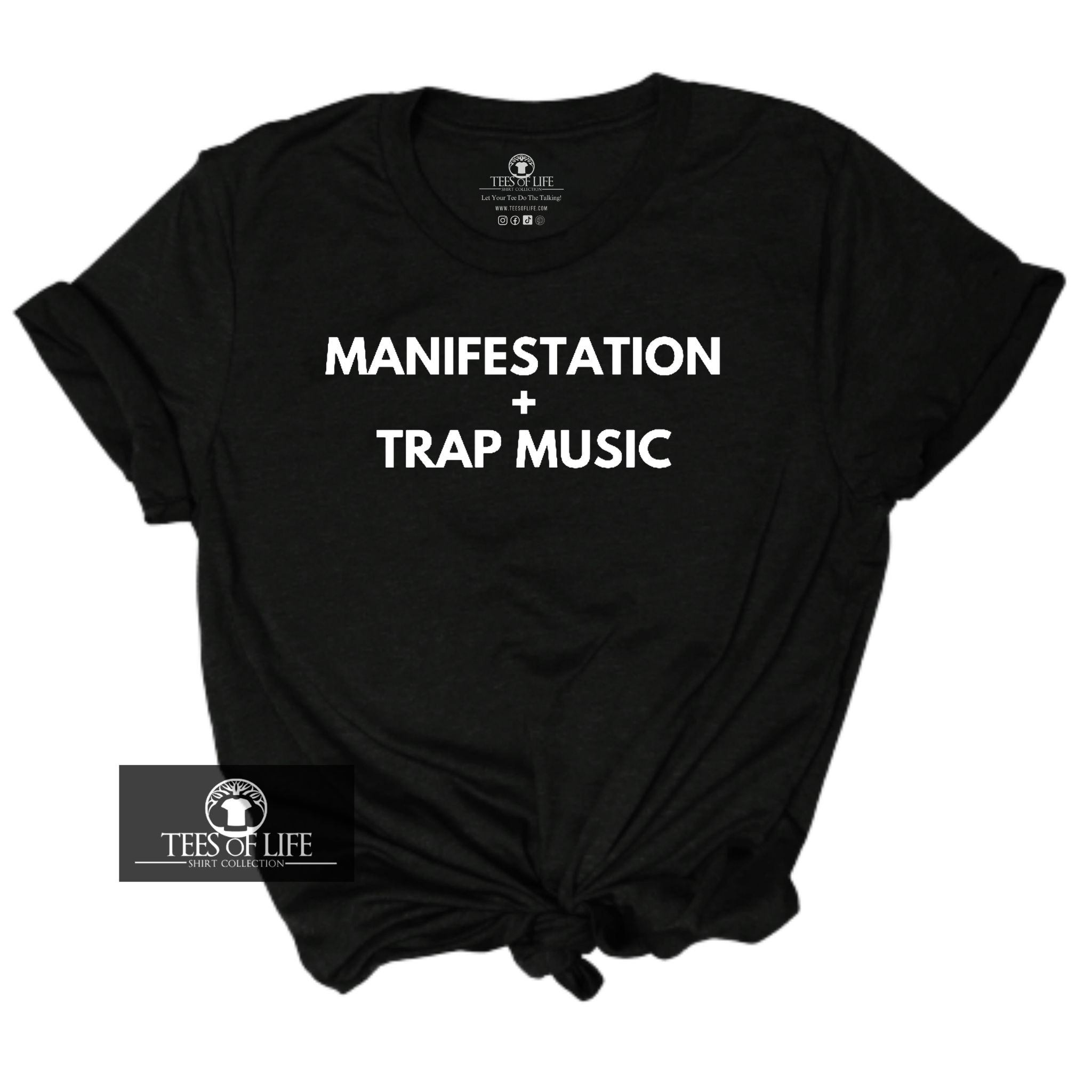 Manifestation Plus Trap Music Unisex Tee