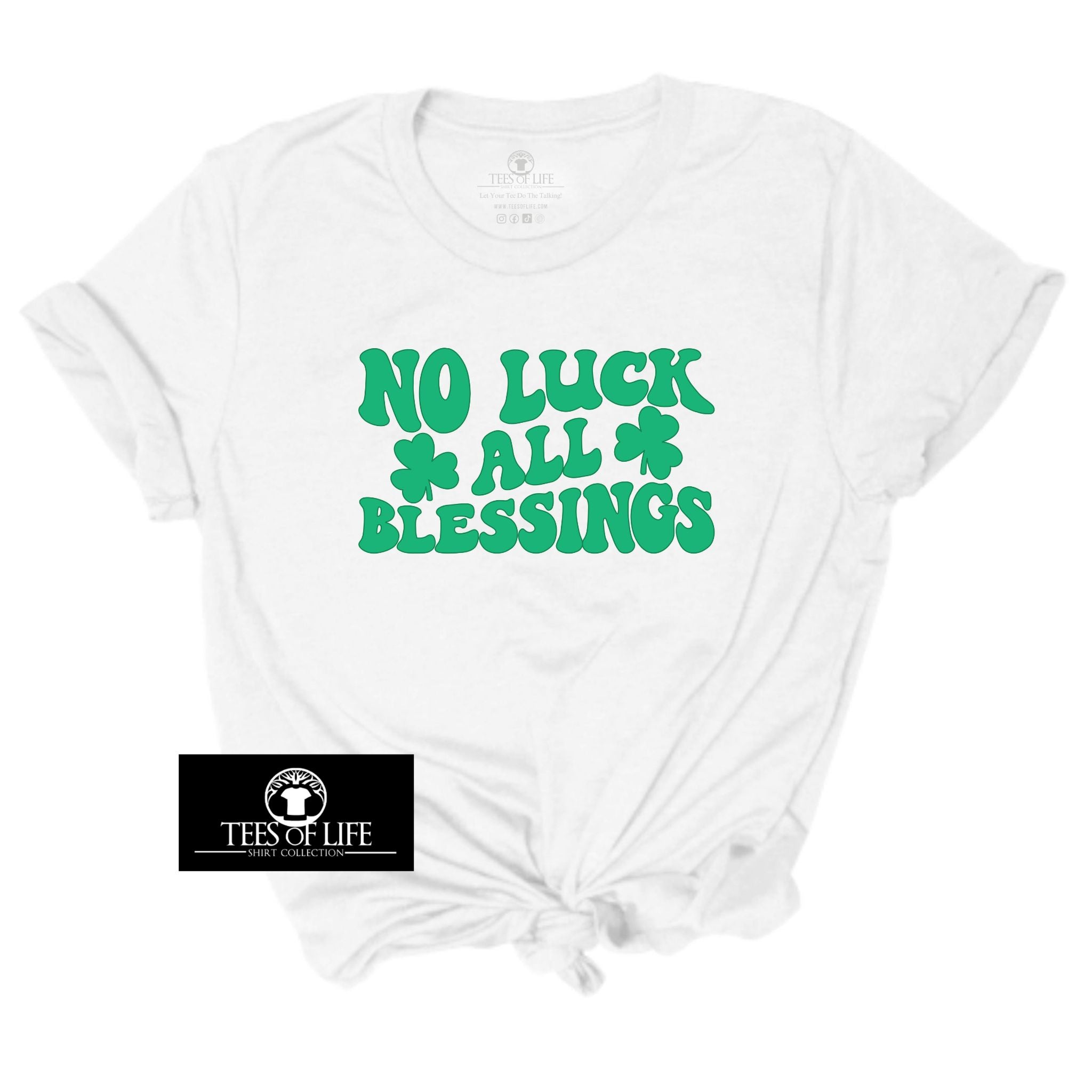 No Luck All Blessings White / Green Unisex Tee