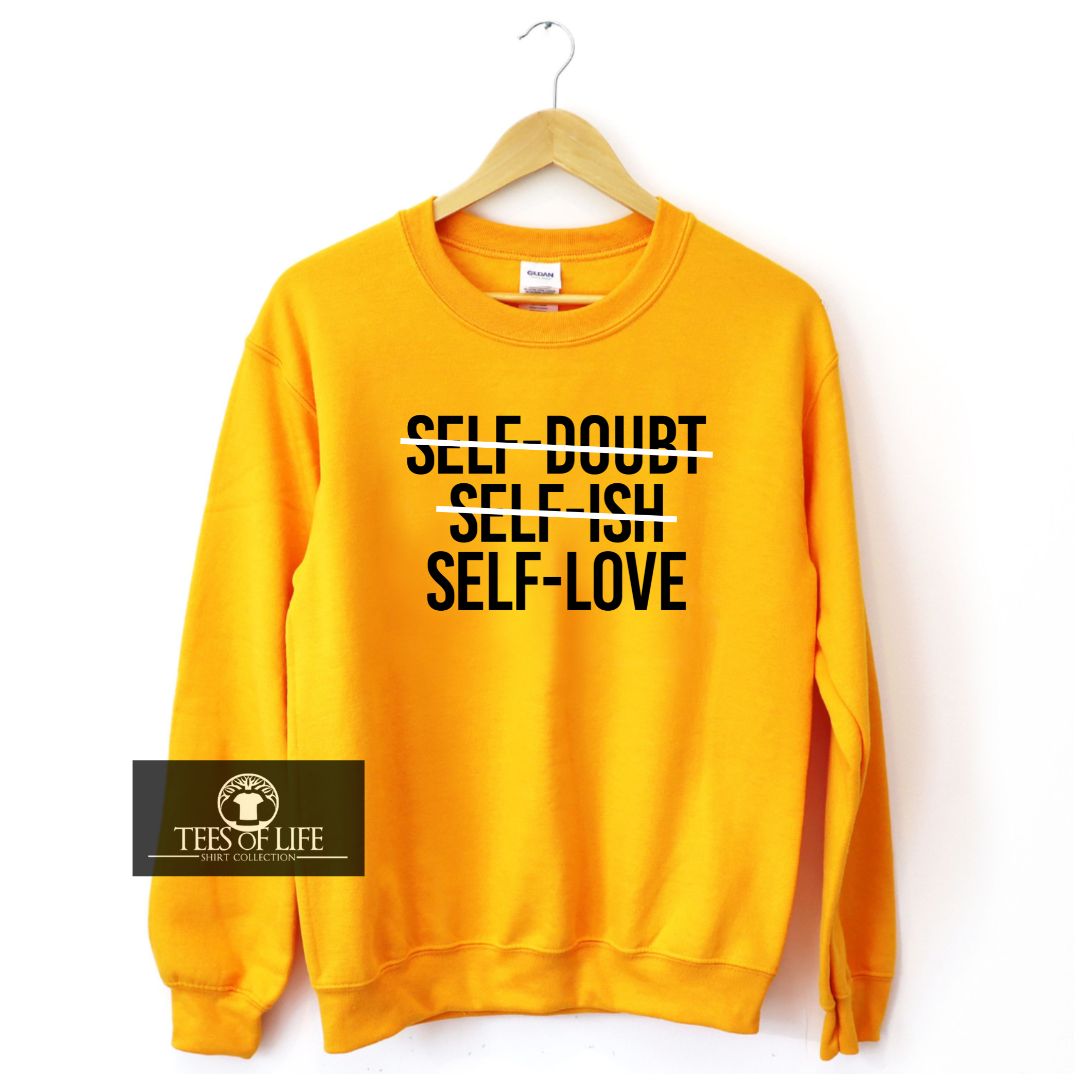 Self-Love Only Sweatshirt