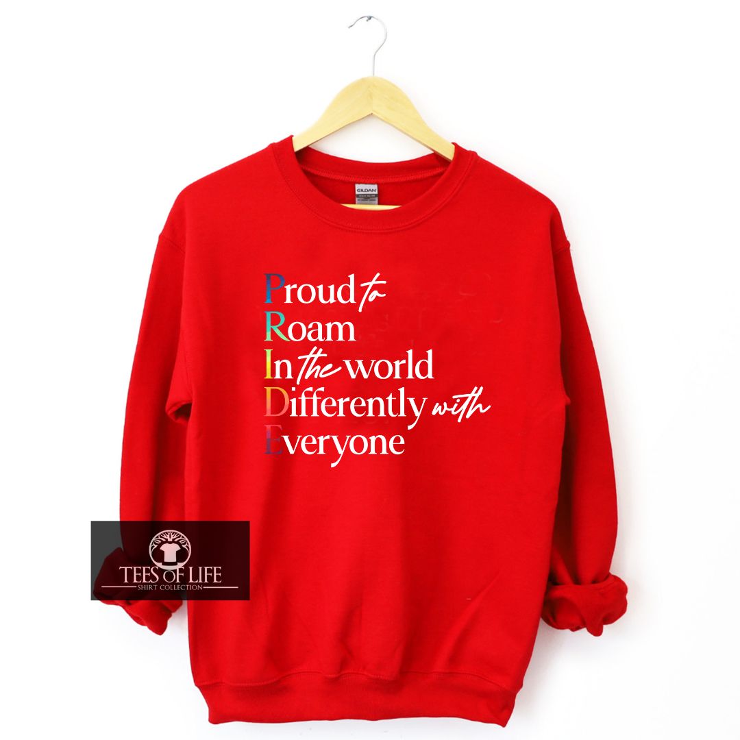 Proud to Roam In The World Differently With Everyone Unisex Sweatshirt