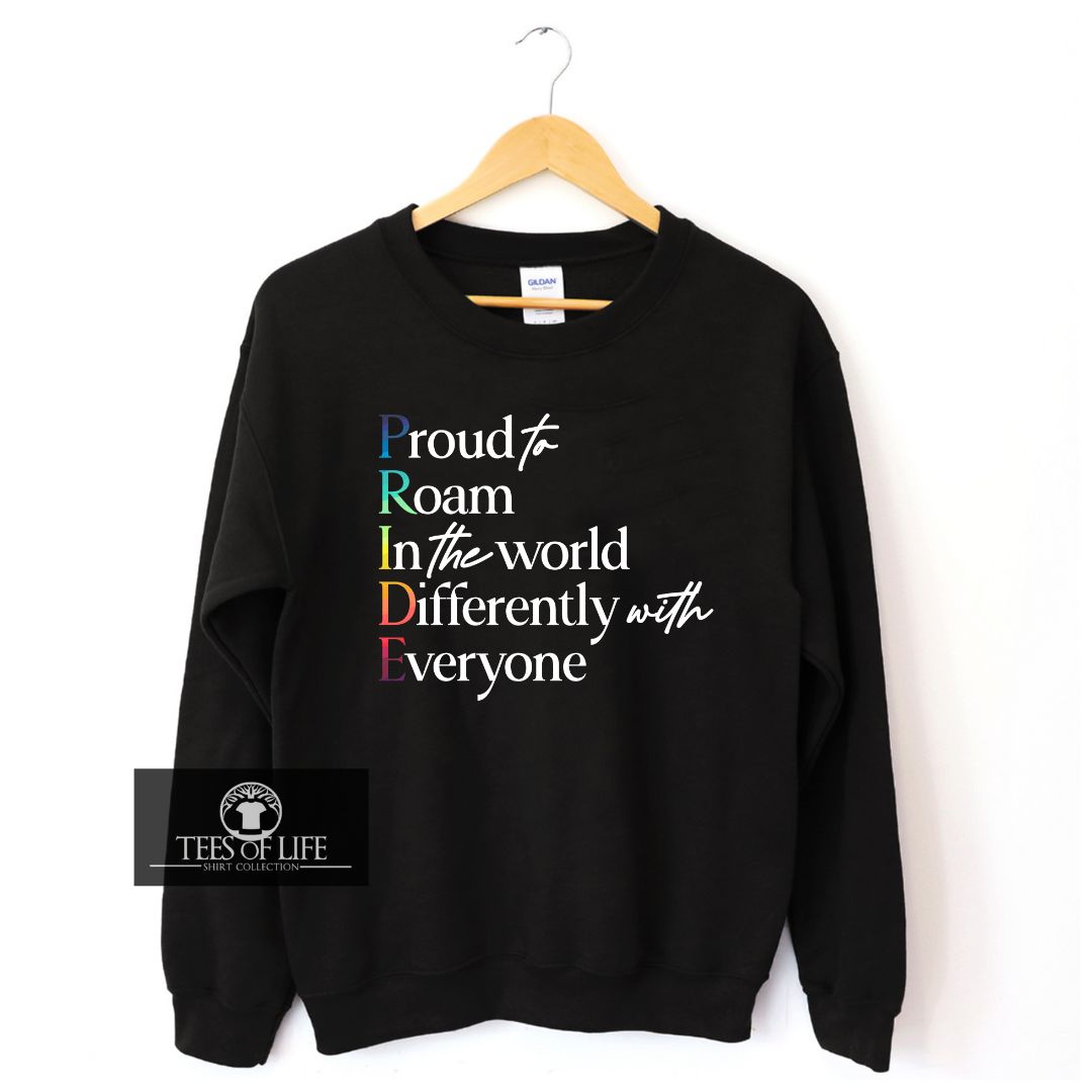 Proud to Roam In The World Differently With Everyone Unisex Sweatshirt
