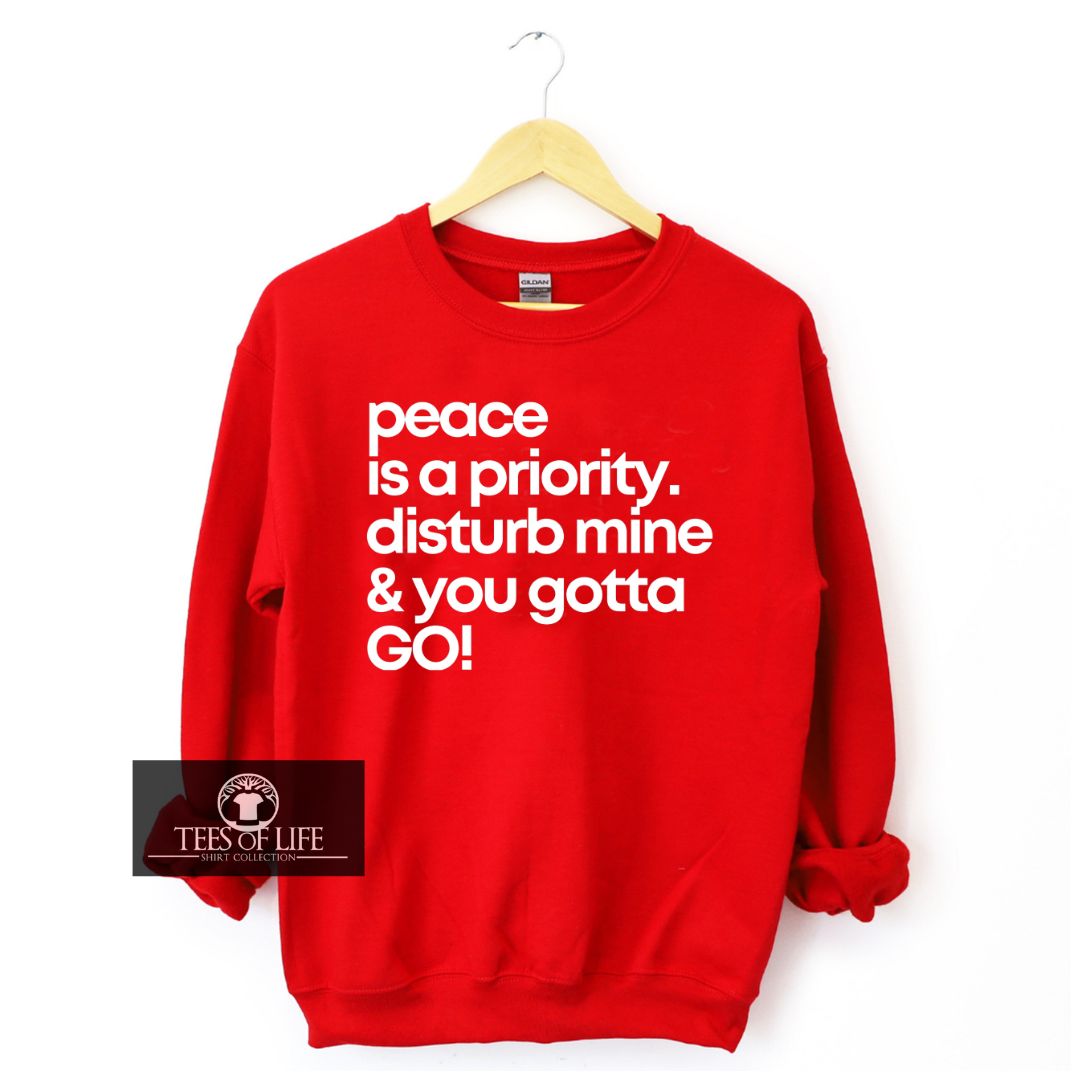 Peace Is A Priority Unisex Sweatshirt
