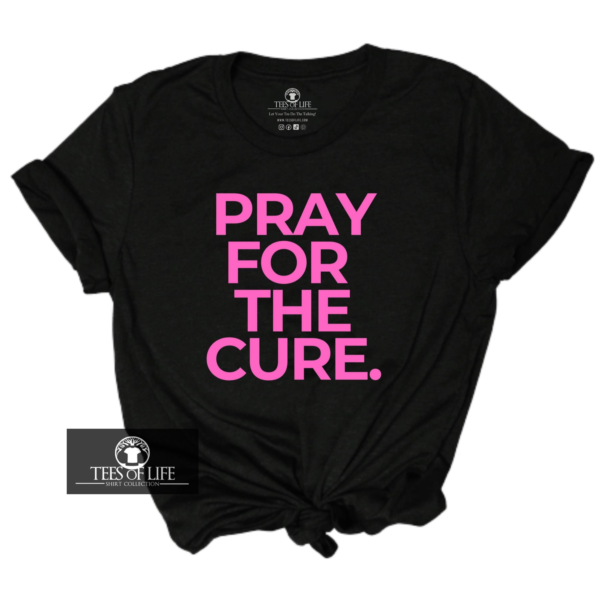 Pray For The Cure Unisex Tee