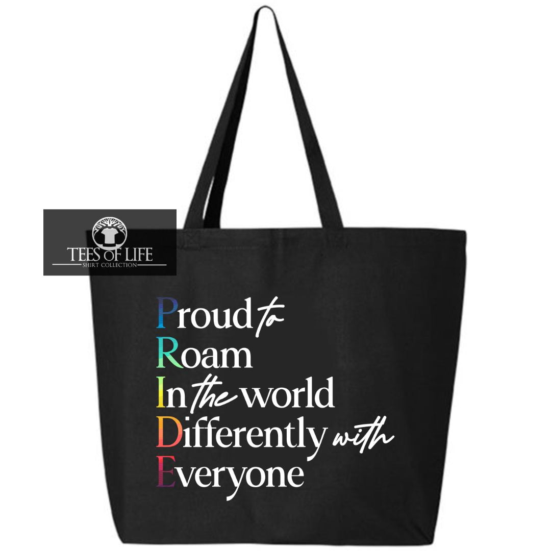 Proud to Roam In The World Differently With Everyone Tote Bag