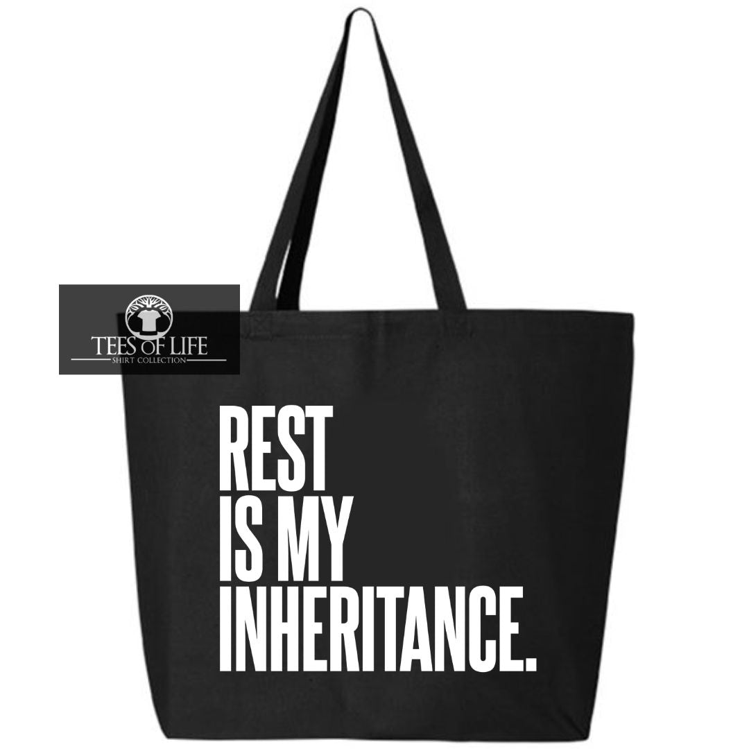 Rest Is My Inheritance Tote Bag