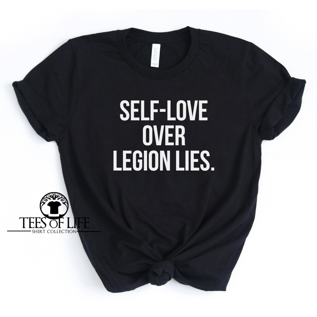 Self-Love Over Legion Lies