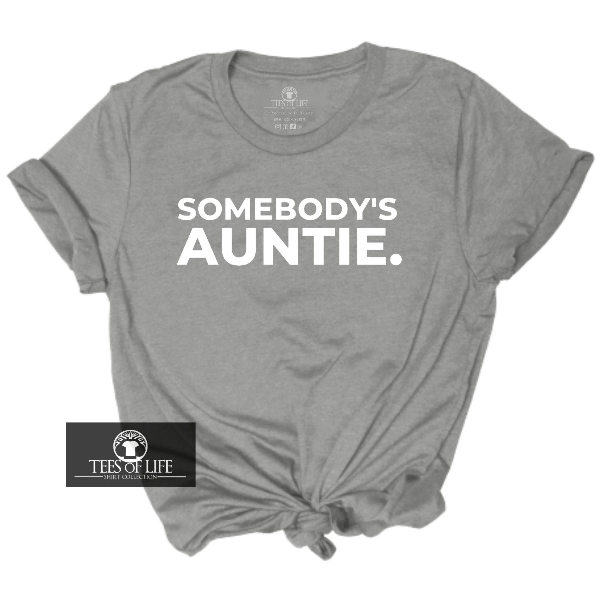 Somebody's Auntie Unisex Tee