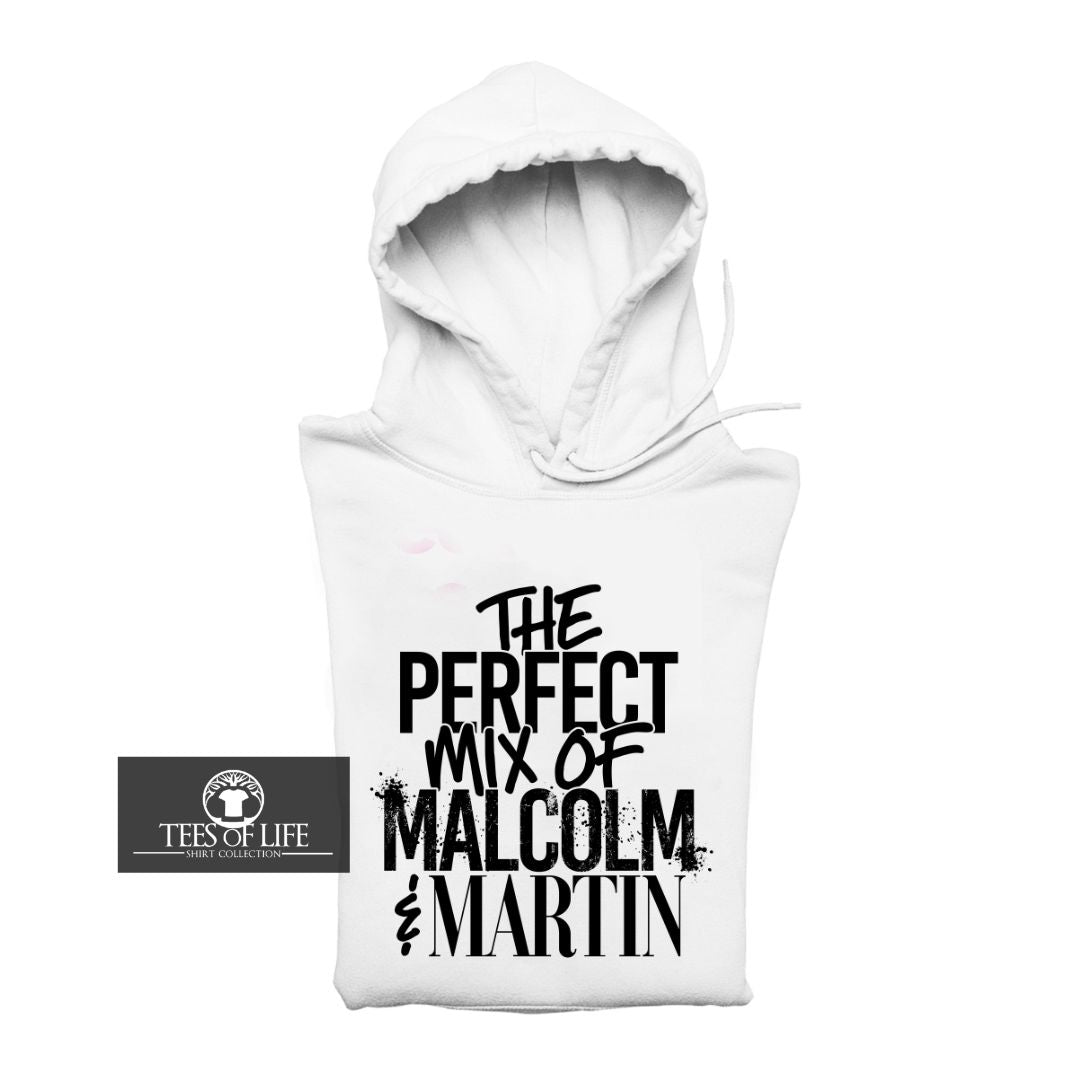 The Perfect Mix Of Malcolm and Martin Unisex Hoodie