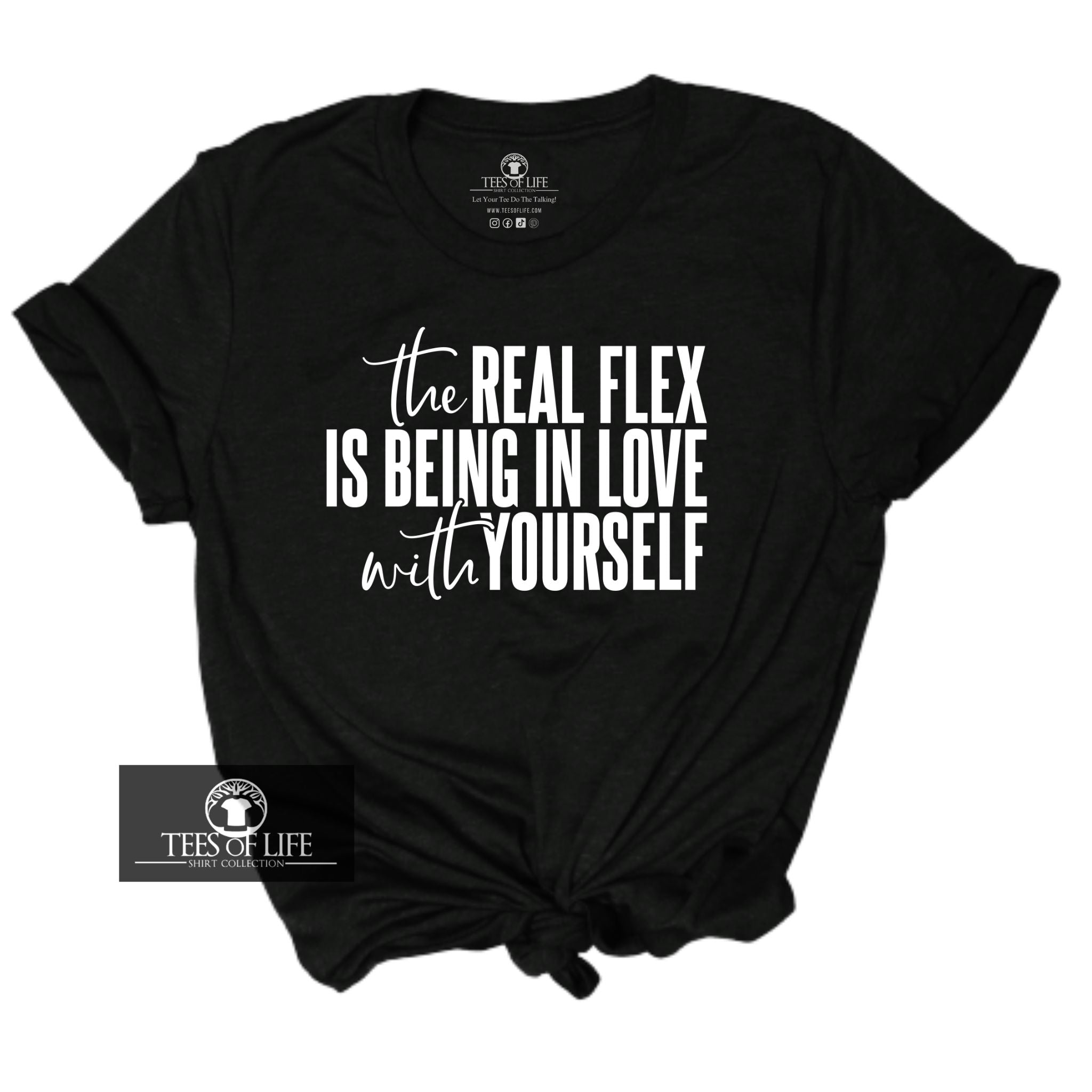 The Real Flex Is Being In Love With Yourself Unisex Tee