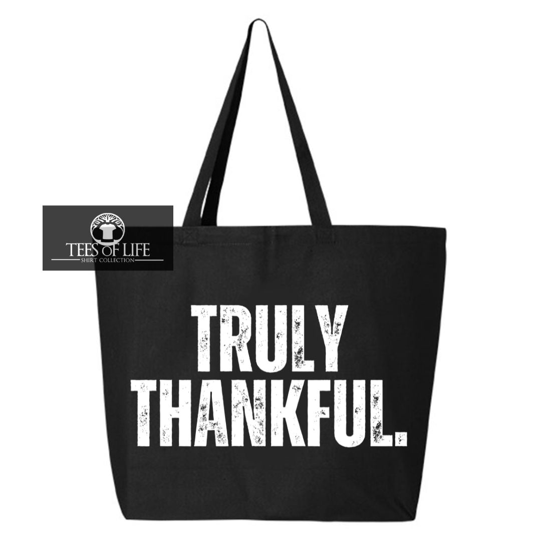 Truly Thankful Tote Bag