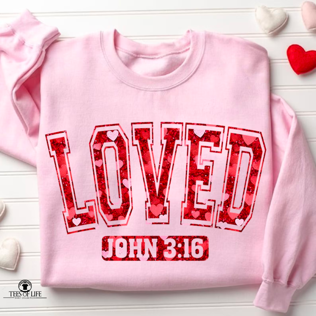 Loved John 3:16 Unisex Sweatshirt