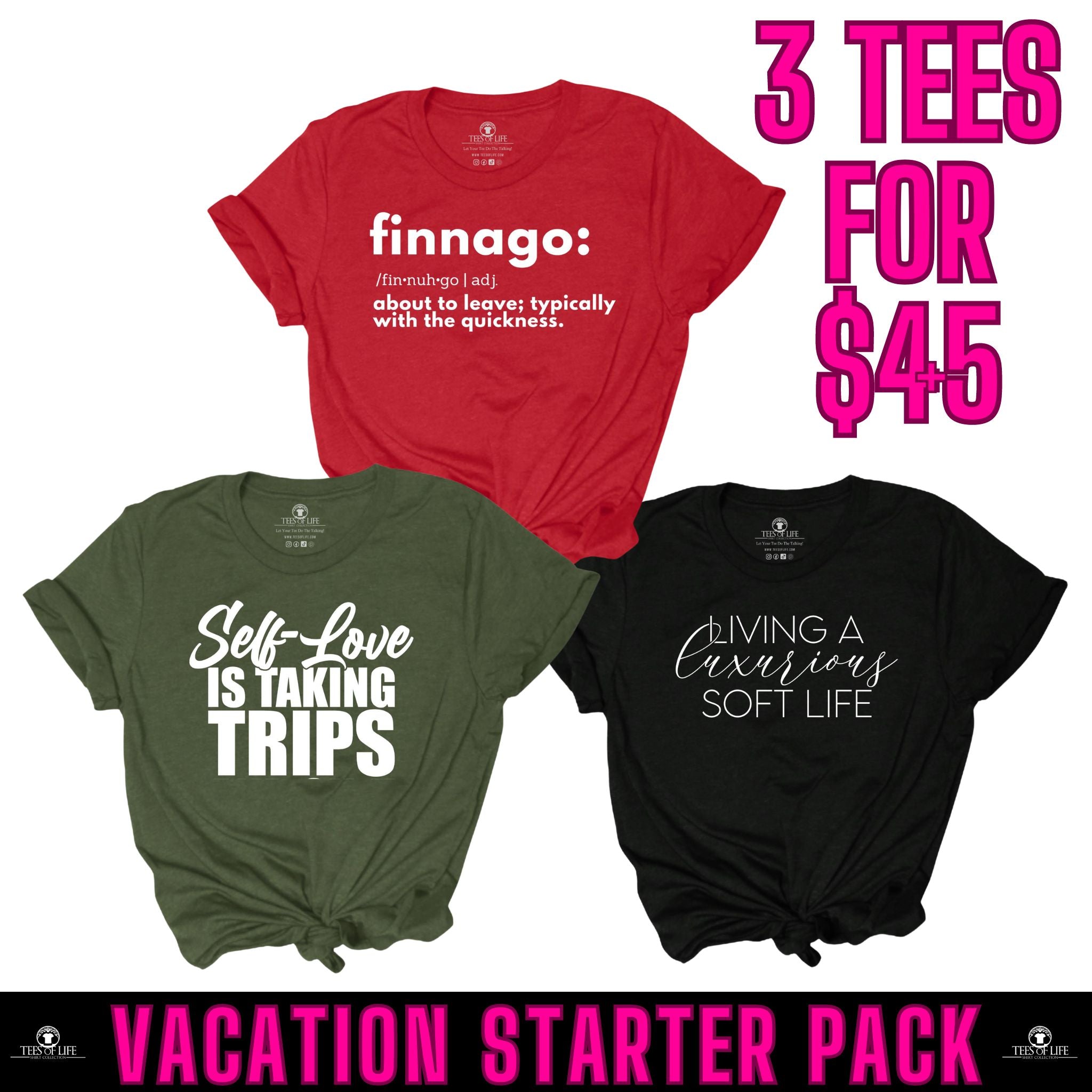Vacation Starter Pack (Self-Love Is Taking Trips, Finnago, Living A Luxurious Soft Life) Unisex Tees